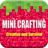 Mini Crafting: Creative and Survival