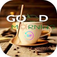 Good Morning, Day, Night and Evening GIF on 9Apps