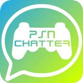 PSN Chatter - Playstation PS4