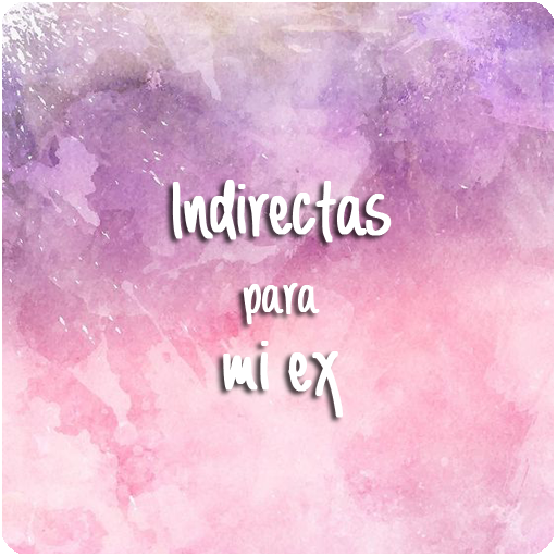 INDIRECTAS PARA MI EXPAREJA icon