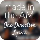 Made in the A.M. - 1D Lyrics on 9Apps