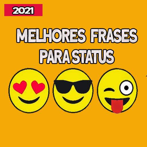 Melhores frases para status - 2021