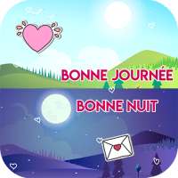 messages bonne nuit & bonne journée on 9Apps