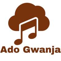 Best of Ado Gwanja on 9Apps