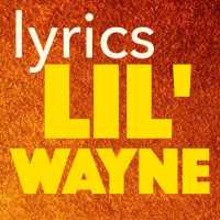 All Lyrics of Lil Wayne - Solo and Albums on 9Apps