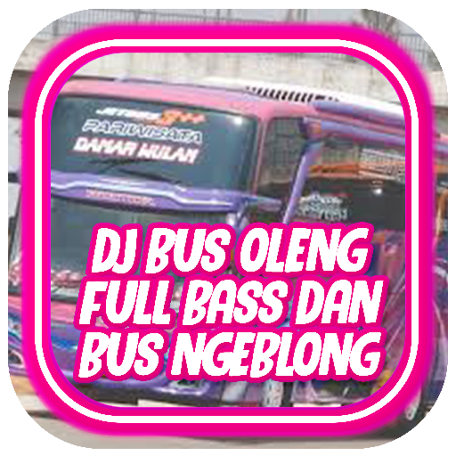 Dj Bus Oleng Full Bass Dan Bus Ngeblong Offline icon