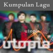 Lagu Utopia Band kumplit