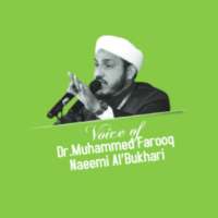 Voice of Dr. Farooq Naeemi Al Bukhari