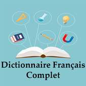Dictionnaire Français Complet
