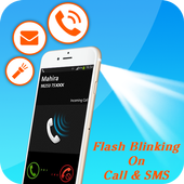 Flashlight Blinking Alert on Call &amp; SMS иконка