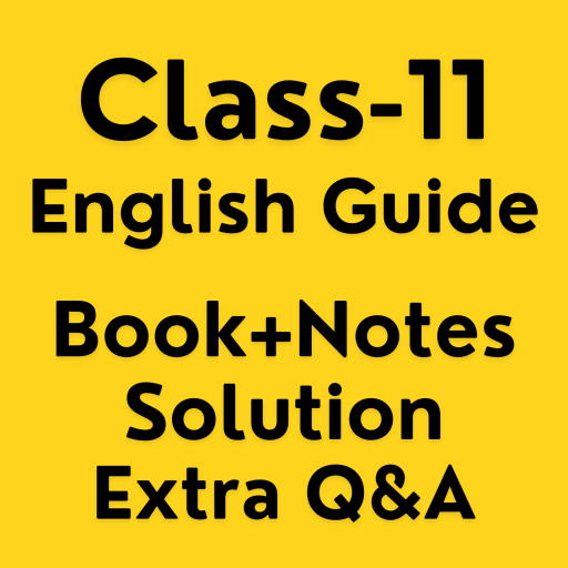 Class 11 English NCERT Solutions, Books, Notes icon