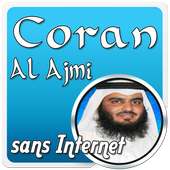 Al Ajmi Coran sans Internet on 9Apps