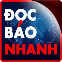 Doc Bao Nhanh - Tin Tuc Nhanh Nhat, Tin Hot 24H