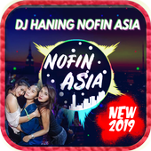 ikon DJ Haning Nofin Asia Terbaru MP3