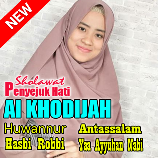 Ai Khodijah Huwannur Sholawat Terbaru 2020 icon