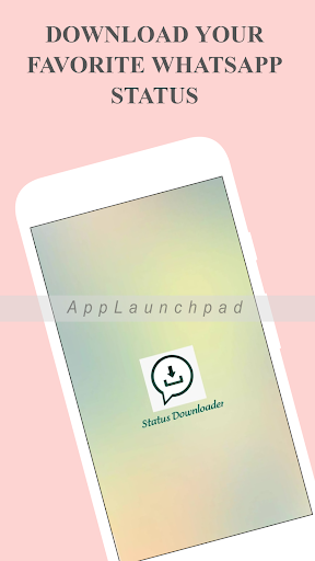 STATUS SAVER - STATUS DOWNLODER - WA screenshot 1
