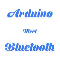 Arduino Meet Bluetooth on 9Apps