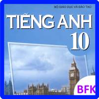 Tieng Anh Lop 10 - English 10 on 9Apps