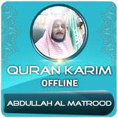 sheikh abdullah al matrood full quran Offline