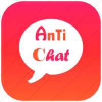 Anti Chat on 9Apps