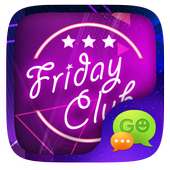GO SMS FRIDAY CLUB THEME on 9Apps