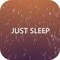 Just Sleep - Meditate, Focus, Relax