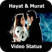 Hayat And Murat Video Status on 9Apps