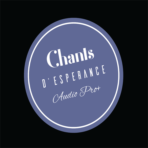 Chants d'Esperance Audio Pro  icon