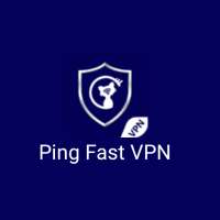PING FAST VPN