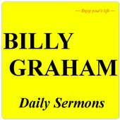 Billy Graham 's Daily Sermons