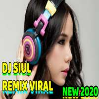 DJ Siul Remix Viral Terbaru 2020 on 9Apps