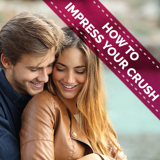 ikon How to Impress Your Crush