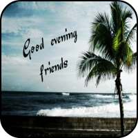 Good Evening Images on 9Apps