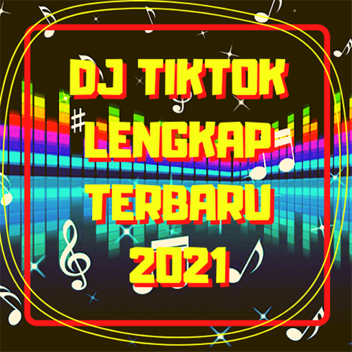 DJ Tiktok Lengkap Terbaru 2021 icon