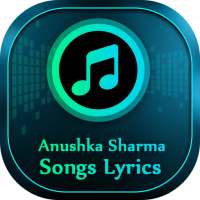 Anushka Sharma Song Lyrics on 9Apps