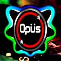 Dj Opus remix full bass 2022