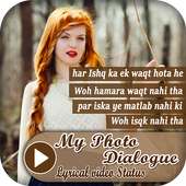 My Photo Dialogue Lyrical Video Status