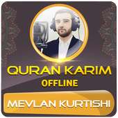 mevlan kurtishi kuran ı kerim internet olmadan on 9Apps