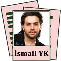 İsmail YK - Şarkı sözleri on 9Apps