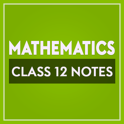 Class 12 Mathematics Notes icon