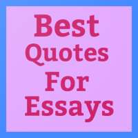 Best Quotes for English Essays on 9Apps