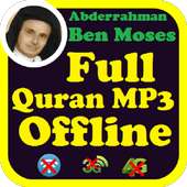 Sheikh Abderrahman Ben Moussa Quran mp3 Offline