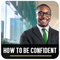 How To Be Confident on 9Apps