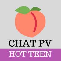 Hot Teen Chat PV 🍑