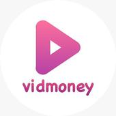 VIDMONEY - Join  best Online Team and earn Money! icon
