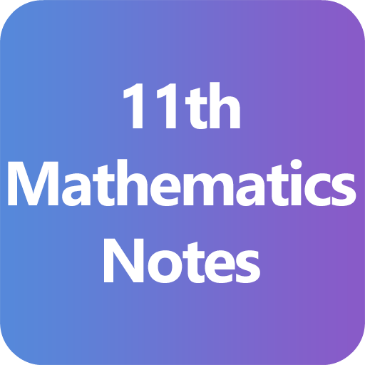 11th Maths Notes- Class 11 icon