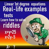 Linear 1st degree  equations Real-life examples