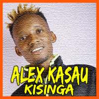 ALEX KASAU KISINGA Songs on 9Apps