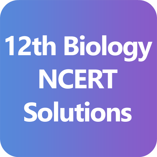 12th Biology NCERT Solutions icon