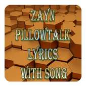 ZAYN PILLOWTALK Lyrics With Song